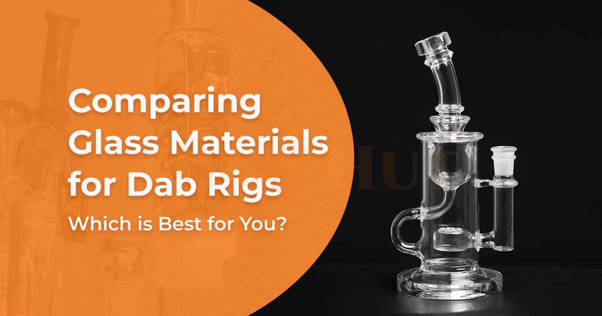 comparing glass material for dab rigs